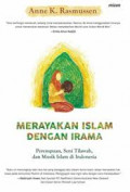 Merayakan Islam Dengan Irama; Perempuan, Seni Tilawah, dan Musik Islam di Indonesia