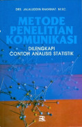 Metode Penelitian Komunikasi Dilengkapi Contoh Analisis Statistik