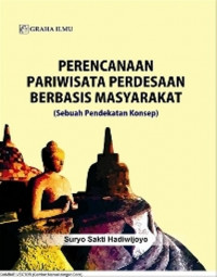 Perencanaan Pariwisata Perdesaaan Berbasis Masyarakat sebuah pendekatan