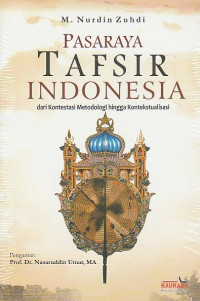 Pasaraya Tafsir Indonesia Dari Kontestasi