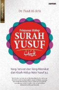 Pelajaran Hidup Surah Yusuf Yang Tersirat dan Yang Memikat