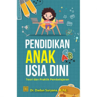 Pendidikan Anak Usia Dini Teori dan Praktik Pembelajaran