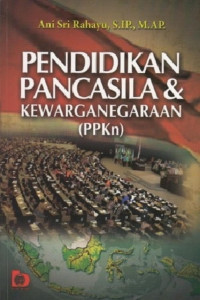 Pendidikan Pancasila Kewarganegaraan (PPKn)
