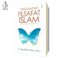 Pengantar Filsafat Islam; Klasik, Modern, dan Kontemporer