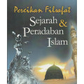 Percikan Filsafat Sejarah dan Perdaban Islam