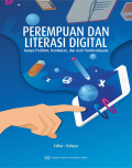 Perempuan Dan Literasi Digital : Antara Problem Hambatan dan Arah Pemberdayaan