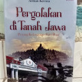 Pergolakan di tanah jawa : Perang Kekuasaan Para Raja