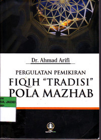 Pergulatan Pemikiran Fiqih 