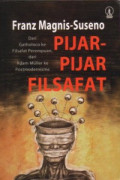 Pijar-Pijar Filsafat Dari Gatholoco ke Filsafat Perempuan, dari Adam Muller ke Postmodernisme