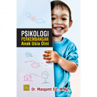 Psikologi Perkembangan Anak Usia Dini Edisi Pertama
