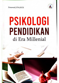 Psikologi Pendidikan di Era Milenial
