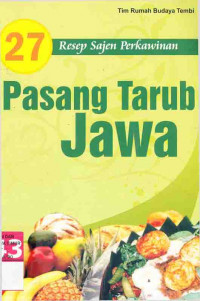 Dua Puluh Tujuh (27) Resep Sajen Perkawinan Pasang Tarub Jawa