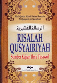 Risalaha Qusyairiyah Sumber Kajian Ilmu Tasawuf