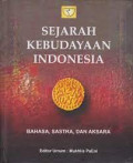 Sejarah Kebudayaan Indonesia; Bahasa, Sastra, dan Aksara