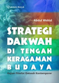 Strategi Dakwah di Tengah Keragaman Budaya; Kajian Filsafat Dakwah Kontemporer