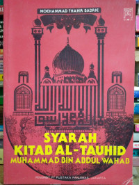 Syarah Kitab Al Tauhid Muhammad Bin Abdul Wahab