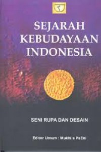 Sejarah Kebudayaan Indonesia; Seni Rupa dan Desain