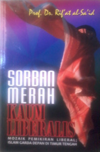 Sorban Merah Kaum Liberalis; MozaikPemikiran Liberal