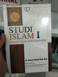 STUDI ISLAM I: KAJIAN ISLAM KONTEMPORER Jilid 1