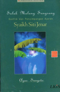 Suluk Abdul Jalil; Konflik dan Penyimpangan Ajaran Syaikh Siti Jenar Jilid 6 (Sebuah Novel Sejarah)