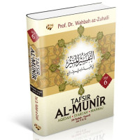 Terjemah Tafsir Al-Munir; Aqidah, Syariah, Manhaj Juz 11-12 ( Jilid 6 )