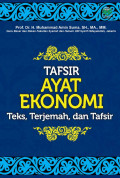 Tafsir Ayat Ekonomi: Teks Terjemah  dan Tafsir
