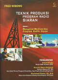 Teknik Produksi Program Radio Siaran; Mengenal Medium dan Program Siaran Radio