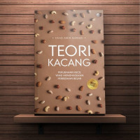 TEORI KACANG; Perubahan Kecil yang Menghasilkan Perbedaan Besar