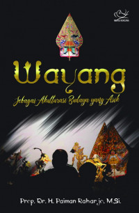 Wayang Sebagai Akulturasi Budaya yang Asik
