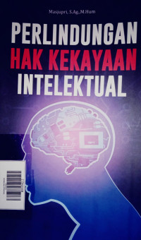 Perlindungan Hak Kekayaan Intelektual