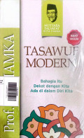 TASAWUF MODERN; Bahagia itu Dekat dengan Kita Ada di dalam Diri Kita
