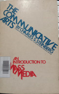 The Communicative Arts : An Introduction To Mass Media