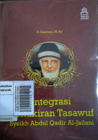 Integrasi Pemikiran Tasawuf Syeikh Abdul Qadir Al-Jailani