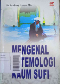 Mengenal Epistemologi Kaum Sufi