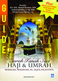 ZIARAH TANAH SUCI HAJI & UMRAH MAKKAH, MADINAH, AL-AQSA PALESTINA