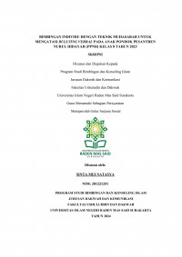 Bimbingan Individu Dengan Teknik Muhasabah Untuk Mengatasi Bullying Verbal Pada Anak Pondok Pesantren Nurul Hidayah (Ppnh) Kelas 8 Tahun 2023