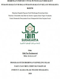 BIMBINGAN INDIVIDU UNTUK PENYESUAIAN DIRI KLIEN PEMASYARAKATAN DI BALAI PEMASYARAKATAN KELAS I SURAKARTA