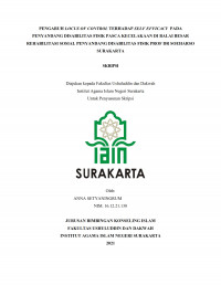 PENGARUH LOCUS OF CONTROL TERHADAP SELF EFFICACY PADA PENYANDANG DISABILITAS FISIK PASCA KECELAKAAN DI BALAI BESAR REHABILITASI SOSIAL PENYANDANG DISABILITAS FISIK PROF DR SOEHARSO SURAKARTA