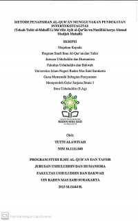 Metode Penafsiran Alquran Menggunakan Pendekatan Intertekstualitas (Telaah Tafsir Almahalli Ki Ma?ruf ah Ayat Alquran Wanuzuliha Karya Ahmad Mudjab Mahalli)