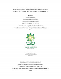 HUBUNGAN ANTARA DUKUNGAN TEMAN SEBAYA DENGAN QUARTER LIFE CRISIS PADA MAHASISWA YANG MERANTAU