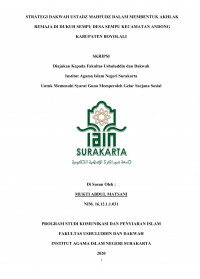 STRATEGI DAKWAH USTADZ MAHFUDZ DALAM MEMBENTUK AKHLAK REMAJA DI DUKUH SEMPU DESA SEMPU KECAMATAN ANDONG KABUPATEN BOYOLALI