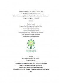 Coping Stress pada Istri dari Suami yang Bekerja di Pelayaran (Studi Fenomenologi di Dusun Ngaliyan, Desa Gemantar, Kecamatan Selogiri, Kabupaten Wonogiri)