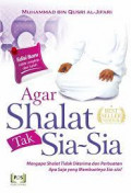 Agar Shalat  Tak Sia-Sia