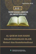AL-QUR'AN DAN HADIS DALAM KEUANGAN ISLAM: Histori dan Kontekstualisasi