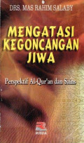 Mengatasi Kegoncangan Jiwa Perspektif Al-Qur'an dan Sains