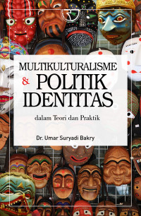 Multikulturalisme dan Politik Identitas