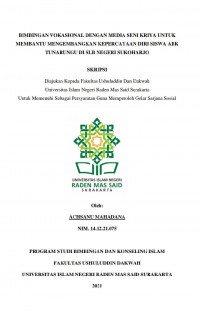 BIMBINGAN VOKASIONAL DENGAN MEDIA SENI KRIYA UNTUK MEMBANTU MENGEMBANGKAN KEPERCAYAAN DIRI SISWA ABK TUNARUNGU DI SLB NEGERI SUKOHARJO