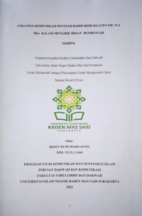 STRATEGI KOMUNIKASI PENYIAR RADIO RSPD KLATEN FM 91,6 MHz DALAM MENARIK MINAT PENDENGAR