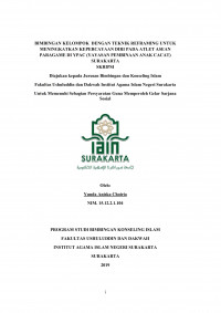 BIMBINGAN KELOMPOK DENGAN TEKNIK REFRAMING UNTUK MENINGKATKAN KEPERCAYAAN DIRI PADA ATLET ASEAN PARAGAME DI YPAC SURAKARTA