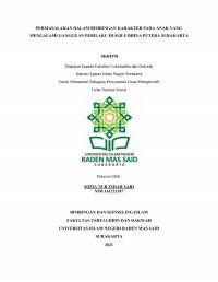 PERMASALAHAN DALAM BIMBINGAN KARAKTER PADA ANAK YANG MENGALAMI GANGGUAN PERILAKU DI SLB E BHINA PUTERA SURAKARTA